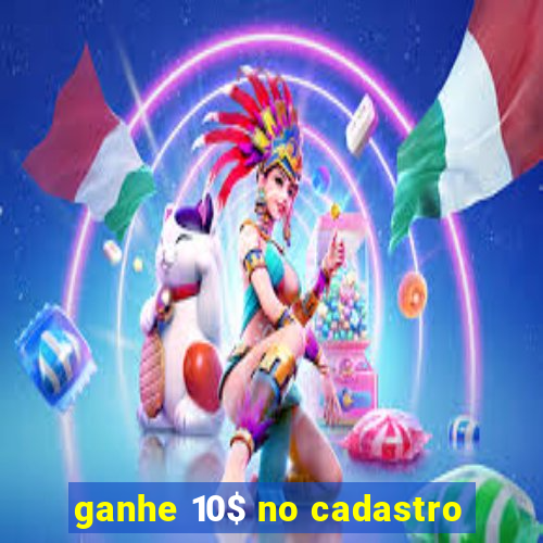 ganhe 10$ no cadastro